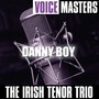 Voice Masters: Danny Boy