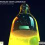 Worlds Best Lemonaid (Explicit)