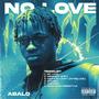 No Love (Explicit)