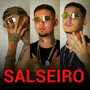 Salseiro (Explicit)
