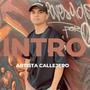 INTRO - ARTISTA CALLEJERO