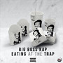 Eating at the Trap (Explicit)