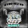 Sleep Money (Explicit)