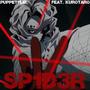 SP1D3R (feat. Kurotaro) [Explicit]