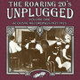 The Roaring 20s Unplugged, Vol. 1: Acoustic Recordings 1921-1925