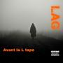 Avant la L tape (Explicit)