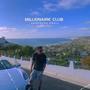 Millionaire Club (Explicit)