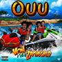 Ouu (feat. ZayTheChild) [Explicit]