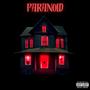 Paranoid (Explicit)