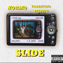 Slide (feat. Valentino Steppin) [Explicit]