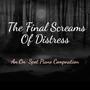 The Final Screams Of Distress (Studio Version)