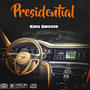 Presidential (Explicit)