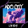 ADO CITY (feat. DOINKBOY)