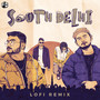 South Delhi (Lofi Remix) [Explicit]