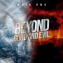 Beyond Good and Evil (Explicit)