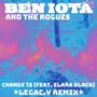 Change Is (feat. Ben Iota & Elara Black) [legac.y remix]