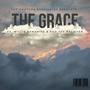 The Grace (feat. Willie Dynamite and Rod the Believer)