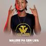 Raboday Malere Pa gen lwa (feat. Nayel toudil & Black Mayous)