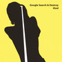 Google Search & Destroy (Explicit)