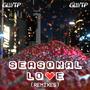 Seasonal Love (Remixes) [Explicit]