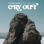 Cry Out (feat. Naomi Raine)