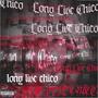 Long Live Chico (EP) [Explicit]