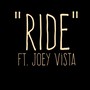 Ride (feat. Joey Vista)