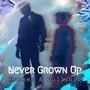 Never grown up