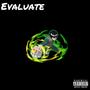 Evaluate... (feat. Rapitmeechy) [Explicit]