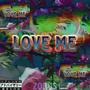 LOVE ME (feat. Zorus) [Explicit]