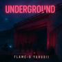 UNDERGROUND (Explicit)