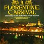 A Florentine Carnival