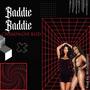 Baddie Baddie (Explicit)