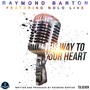 The Way to Your Heart (feat. Nolo Live)