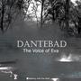 Dantebad (feat. The Voice of Eva)