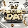 Heard Dat (Explicit)