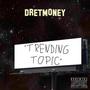 TRENDING TOPIC (Explicit)