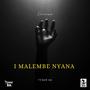I Malembe Nyana