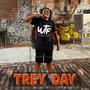 Trey Day (Explicit)