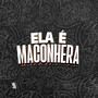 Ela É Maconhera (Explicit)