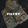 Filthy (Explicit)