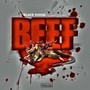 Beef (feat. Jbreezywb & Dank) [Explicit]