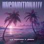 Unconditionally (feat. JBigss)