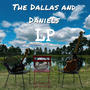 Dallas and Daniels