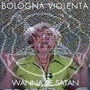 Wanna be Satan (Explicit)