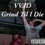 Grind Till I Die (Explicit)