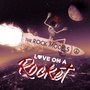 Love on a Rocket