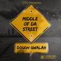 Middle of the street (Explicit)