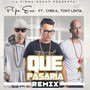 Qué Pasaría(Remix)