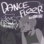 DANCE FLOOR